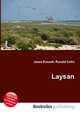 Laysan, Jesse Russell,Ronald Cohn 