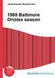 1988 Baltimore Orioles season, Jesse Russell,Ronald Cohn 