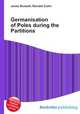 Germanisation of Poles during the Partitions, Jesse Russell,Ronald Cohn 