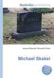 Michael Skakel, Jesse Russell,Ronald Cohn 