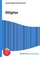 OOglies, Jesse Russell,Ronald Cohn 