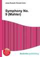Symphony No. 9 (Mahler), Jesse Russell,Ronald Cohn 