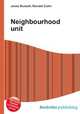 Neighbourhood unit, Jesse Russell,Ronald Cohn 