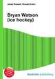 Bryan Watson (ice hockey), Jesse Russell,Ronald Cohn 