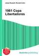 1981 Copa Libertadores, Jesse Russell,Ronald Cohn 