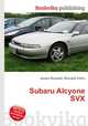 Subaru Alcyone SVX, Jesse Russell,Ronald Cohn 