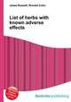 List of herbs with known adverse effects, Jesse Russell,Ronald Cohn 