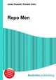 Repo Men, Jesse Russell,Ronald Cohn 