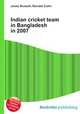Indian cricket team in Bangladesh in 2007, Jesse Russell,Ronald Cohn 