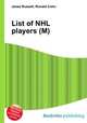 List of NHL players (M), Jesse Russell,Ronald Cohn 