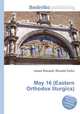 May 16 (Eastern Orthodox liturgics), Jesse Russell,Ronald Cohn 