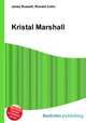 Kristal Marshall, Jesse Russell,Ronald Cohn 
