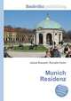 Munich Residenz, Jesse Russell,Ronald Cohn 