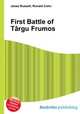First Battle of Targu Frumos, Jesse Russell,Ronald Cohn 