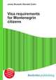Visa requirements for Montenegrin citizens, Jesse Russell,Ronald Cohn 