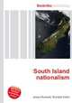South Island nationalism, Jesse Russell,Ronald Cohn 