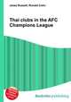 Thai clubs in the AFC Champions League, Jesse Russell,Ronald Cohn 
