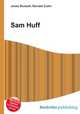 Sam Huff, Jesse Russell,Ronald Cohn 