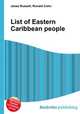 List of Eastern Caribbean people, Jesse Russell,Ronald Cohn 
