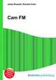 Cam FM, Jesse Russell,Ronald Cohn 