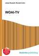 WOAI-TV, Jesse Russell,Ronald Cohn 