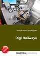 Rigi Railways, Jesse Russell,Ronald Cohn 
