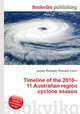 Timeline of the 2010–11 Australian region cyclone season, Jesse Russell,Ronald Cohn 