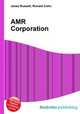 AMR Corporation, Jesse Russell,Ronald Cohn 