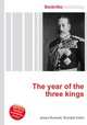 The year of the three kings, Jesse Russell,Ronald Cohn 
