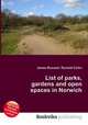 List of parks, gardens and open spaces in Norwich, Jesse Russell,Ronald Cohn 