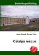 Catalpa rescue, Jesse Russell,Ronald Cohn 
