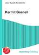 Kermit Gosnell, Jesse Russell,Ronald Cohn 