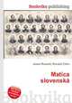 Matica slovenska, Jesse Russell,Ronald Cohn 