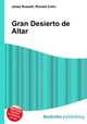 Gran Desierto de Altar, Jesse Russell,Ronald Cohn 