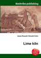 Lime kiln, Jesse Russell,Ronald Cohn 