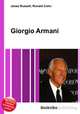 Giorgio Armani, Jesse Russell,Ronald Cohn 