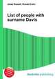 List of people with surname Davis, Jesse Russell,Ronald Cohn 