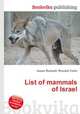 List of mammals of Israel, Jesse Russell,Ronald Cohn 