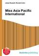 Miss Asia Pacific International, Jesse Russell,Ronald Cohn 