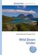Wild Down Under, Jesse Russell,Ronald Cohn 