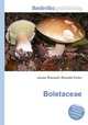 Boletaceae, Jesse Russell,Ronald Cohn 