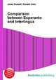 Comparison between Esperanto and Interlingua, Jesse Russell,Ronald Cohn 
