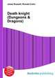Death knight (Dungeons & Dragons), Jesse Russell,Ronald Cohn 