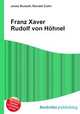 Franz Xaver Rudolf von Hohnel, Jesse Russell,Ronald Cohn 