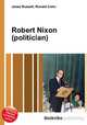 Robert Nixon (politician), Jesse Russell,Ronald Cohn 