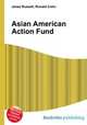 Asian American Action Fund, Jesse Russell,Ronald Cohn 
