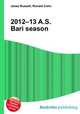 2012–13 A.S. Bari season, Jesse Russell,Ronald Cohn 