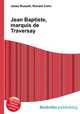 Jean Baptiste, marquis de Traversay, Jesse Russell,Ronald Cohn 