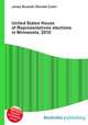 United States House of Representatives elections in Minnesota, 2010, Jesse Russell,Ronald Cohn 