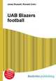 UAB Blazers football, Jesse Russell,Ronald Cohn 